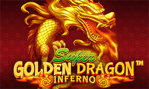 Super Golden Dragon inferno